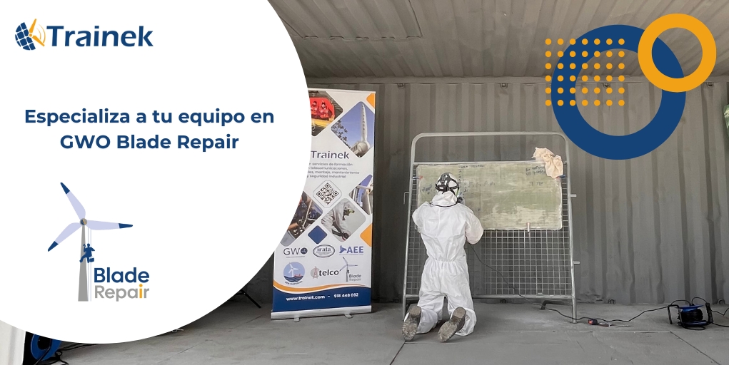 Especializa a tu equipo en GWO Blade Repair